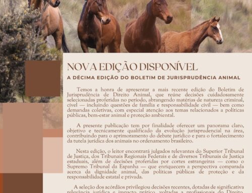 NOVA EDIÇÃO DO BOLETIM DE JURISPRUDÊNCIA ANIMAL